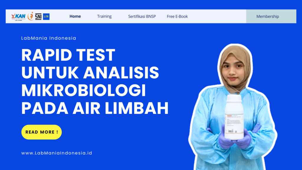 Rapid Test Untuk Analisis Mikrobiologi Air Limbah
