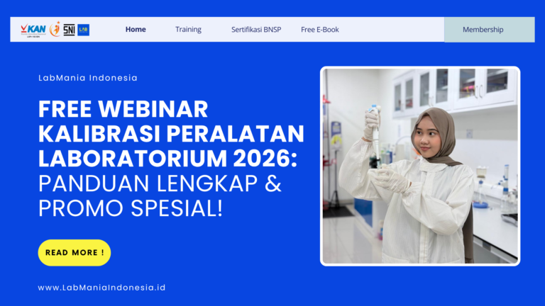 Free Webinar Kalibrasi Peralatan Laboratorium 2026: Panduan Lengkap, Manfaat, dan Promo Eksklusif untuk Praktisi Lab